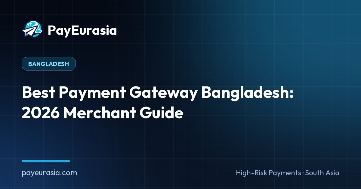 Best Payment Gateway Bangladesh: 2026 Merchant Guide