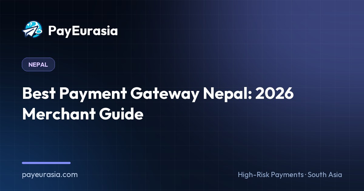 Best Payment Gateway Nepal: 2026 Merchant Guide