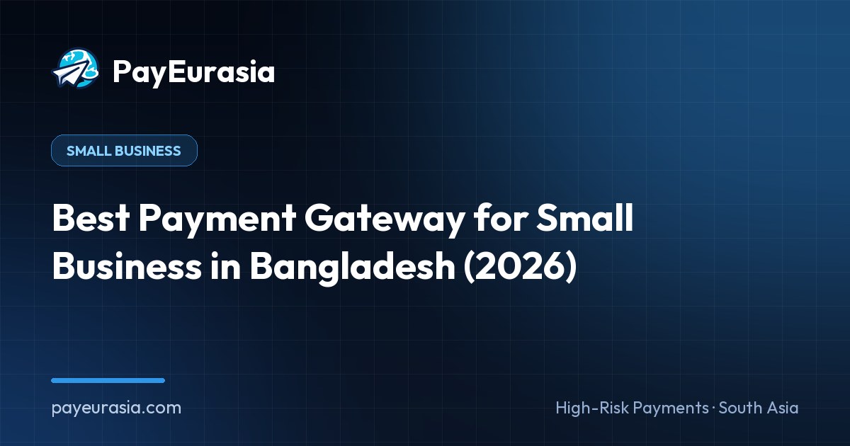 Best Payment Gateway for Small Business in Bangladesh (2026)