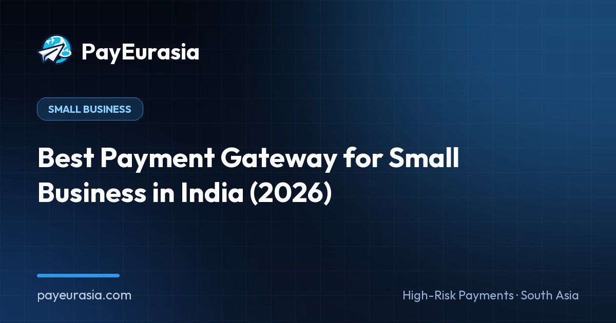 Best Payment Gateway for Small Business in India (2026)