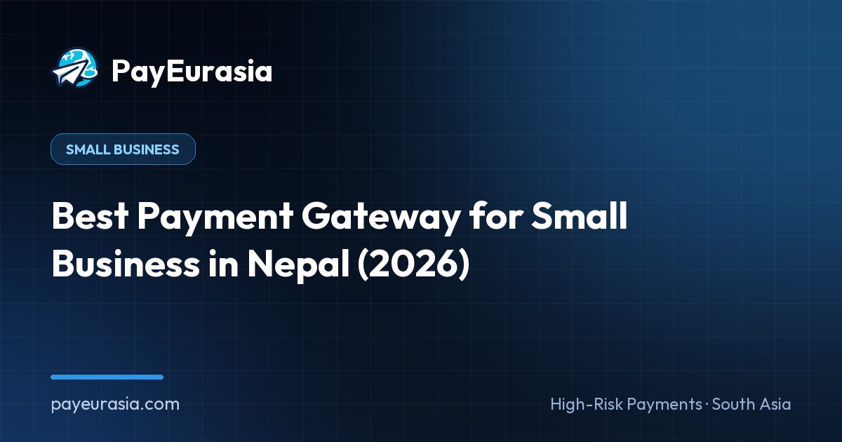 Best Payment Gateway for Small Business in Nepal (2026)
