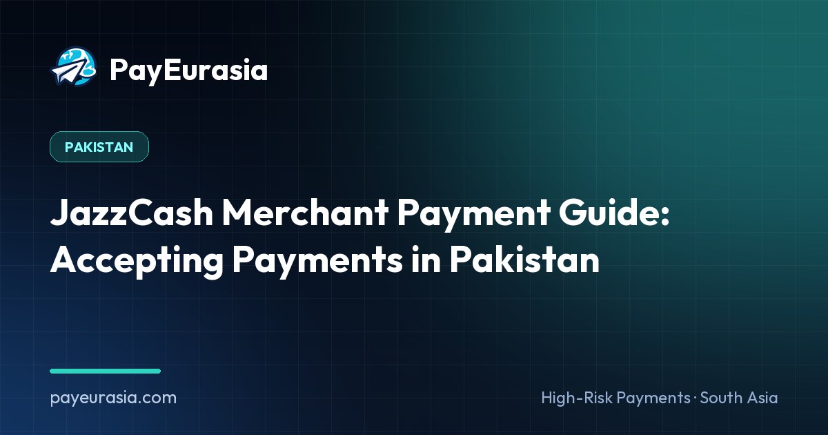 JazzCash Merchant Payment Guide: Accepting Payments in Pakistan