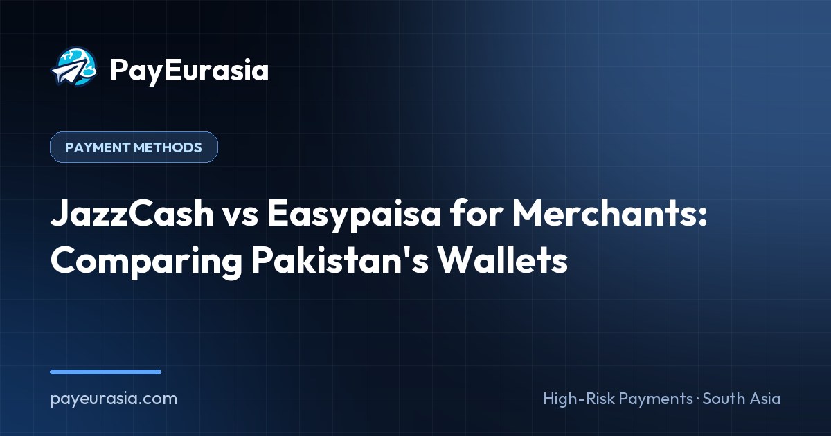 JazzCash vs Easypaisa for Merchants: Comparing Pakistan's Wallets