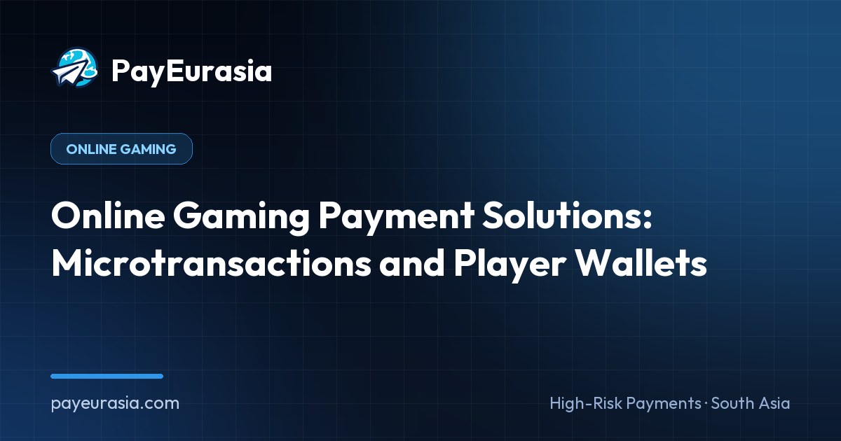Online Gaming Payment Solutions: Microtransactions and Player Wallets